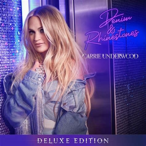 Denim And Rhinestones Deluxe Edition Carrie Underwood Official Site