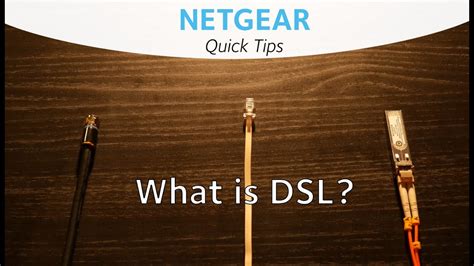 What Is Dsl Internet Netgear Quick Tips Youtube