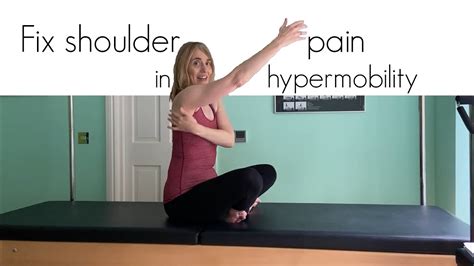 Fix Shoulder Pain In Hypermobility Hypermobility And Eds Exercises With Jeannie Di Bon Youtube