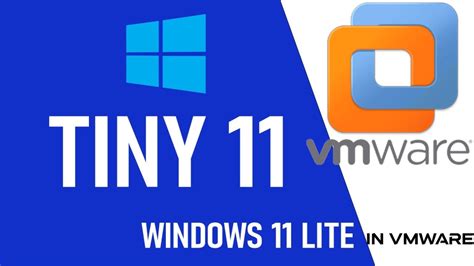 How To Install Tiny In Vmware How To Install Windows Lite In