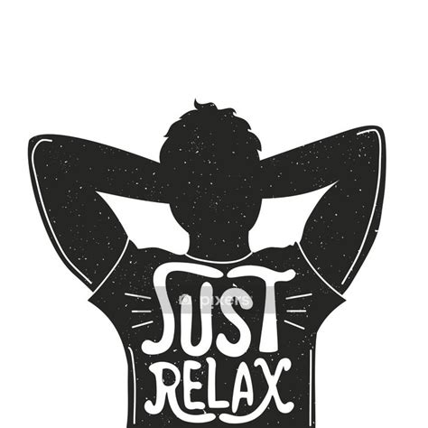 Wall Decal Just Relax Motivation And Inspiration Illustration With Man
