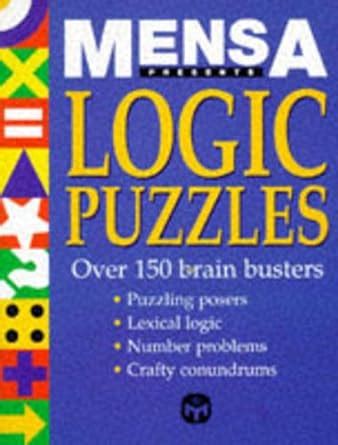 Mensa Logic Puzzles: 9780747527404: Books - Amazon.ca