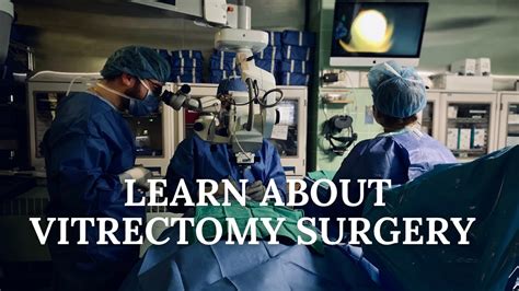 Vitrectomy Surgery Patient Journey Youtube