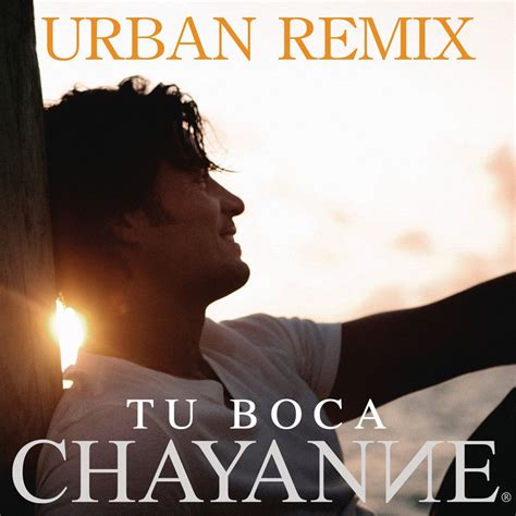 Car Tula Frontal De Chayanne Tu Boca Urban Remix Cd Single Portada