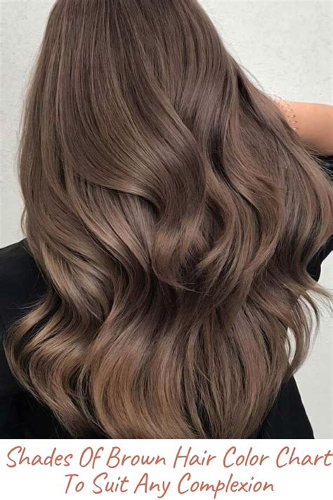 What Shade Of Brown Hair Color Chart Is The Best For You Brunette