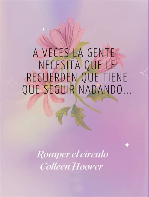 Romper El Circulo Frases Bonitas Frases De Libros Romanticos Frases