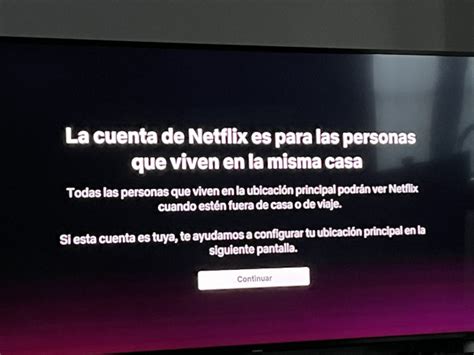 Último Día Para Poner La Ubicación Principal En Netflix ¿cómo Se Configura Y Qué Pasa Si No Lo