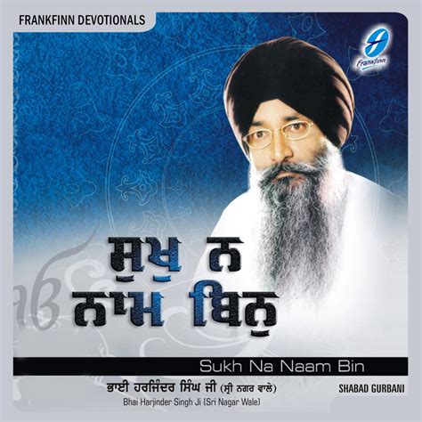 Sukh Na Naam Bin Album By Bhai Harjinder Singh Ji Apple Music