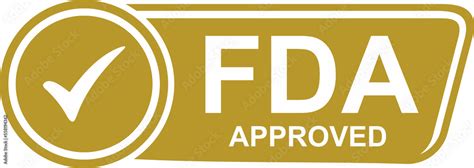 Fda Approved Food And Drug Administration Icon Symbol Label Badge