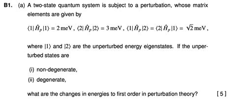 Solved B A A Two State Quantum System Is Subject To A Chegg