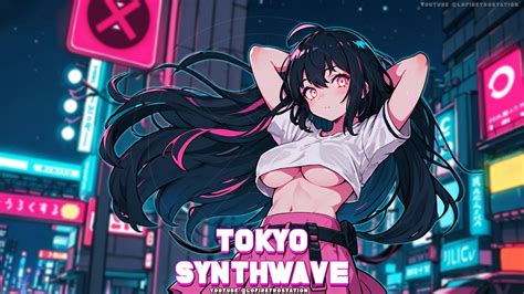 Night City Upbeat 80s Synthwave For The Rebels Cyberpunk Music Tokyo Synthwave Mix