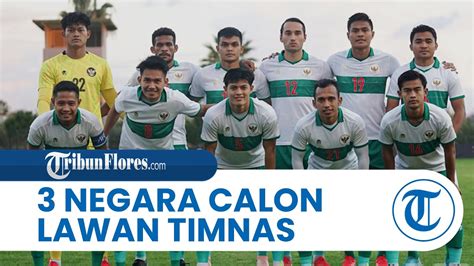 Ini 3 Negara Calon Lawan Timnas Indonesia Di Fifa Matchday Ada Yang