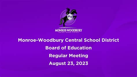 Monroe Woodbury Central School District Board Of Education August 23