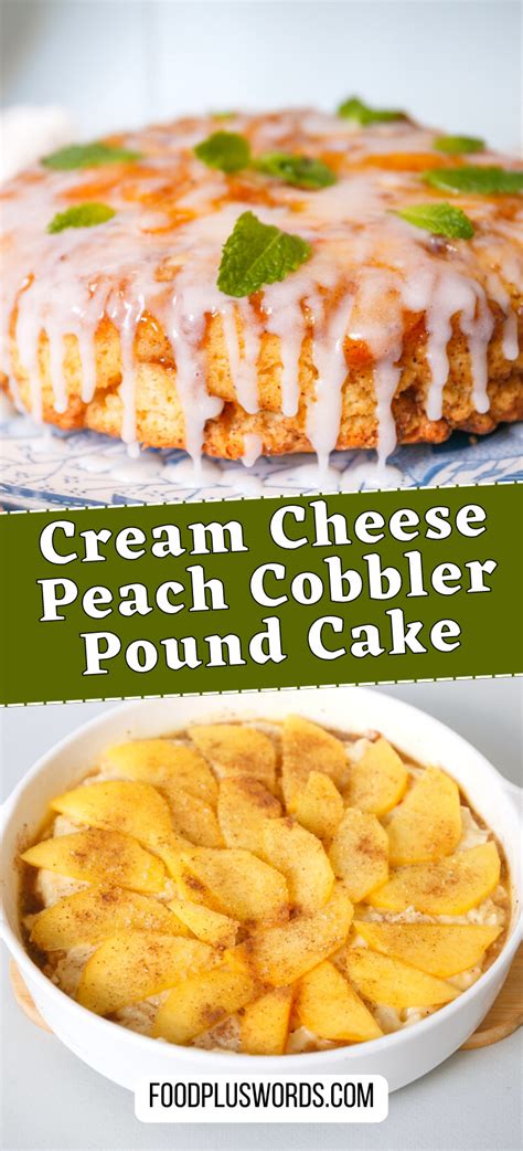 Peach Cobbler Pound Cake Artofit