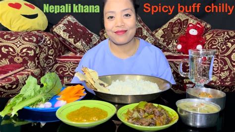 Eating Buff Chilly Buff Gravy Kalo Daal Metar Ko Achar