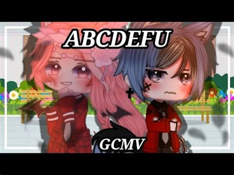 Abcdefu Girl Friends Gcmv Gmv Gacha Club Music Video Part