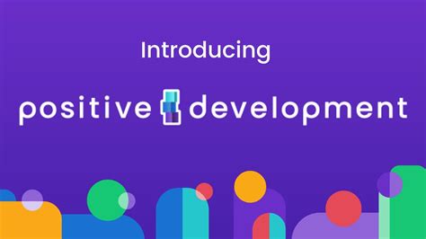 Introducing Positive Development Short Version YouTube