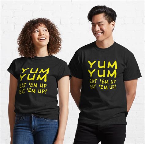 Yum Yum Eat Em Up Eat Em Up Funny Our Gang Quote T Shirt By