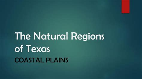 The Natural Regions Of Texas Ppt Download