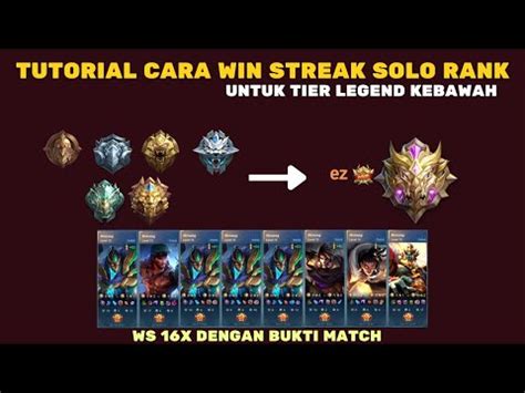 Tutorial Cara Push Solo Ranked Untuk Tier Legend Epic Kebawah Agar