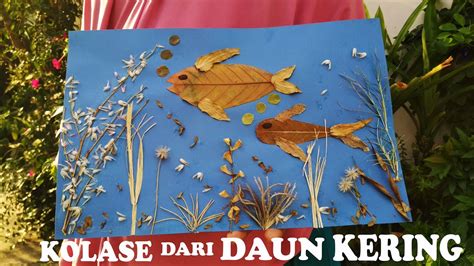 Kolase Ikan Dari Daun Kering Youtube