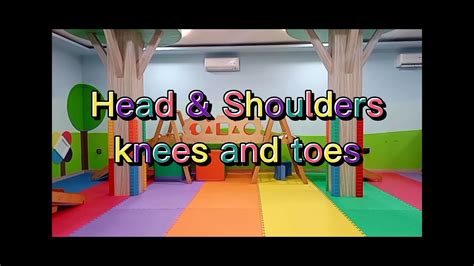 Head And Shoulders Knees Toes Youtube