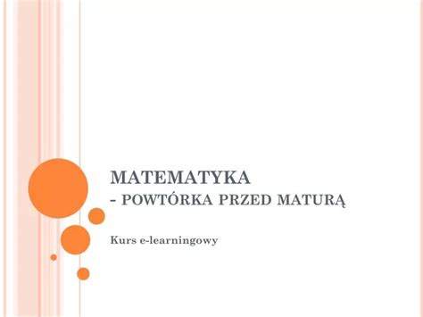 Ppt Matematyka Powt Rka Przed Matur Powerpoint Presentation Free