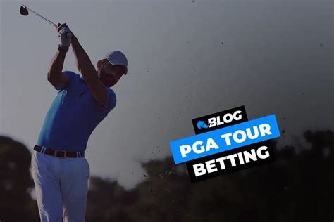 Unlocking The Thrills And Strategies Of Pga Tour Betting