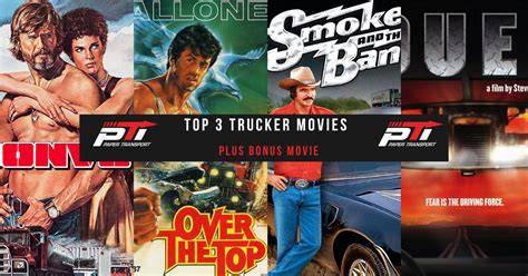 Top 3 Must-See Trucking Movies - Paper Transport