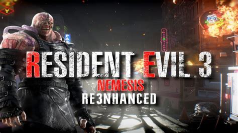 Resident Evil 3 Nemesis Mod Re3nhanced Youtube