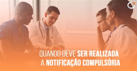 A Notificação Compulsória De Doenças Deve Seguir Um Processo Dinâmico