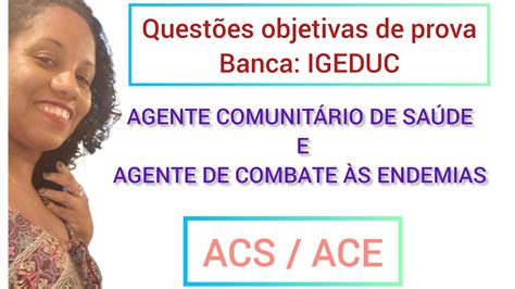 Quest Es Objetivas De Prova Banca Igeduc Para Agente De Endemias Ace E