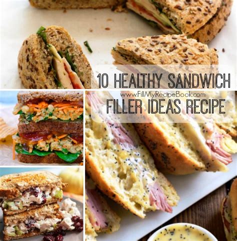 10 Healthy Sandwich Filler Ideas Recipe - Fill My Recipe Book