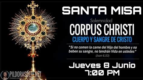 MISA SOLEMNE CORPUS CHRISTI Cuerpo Y Sangre De Cristo EN VIVO