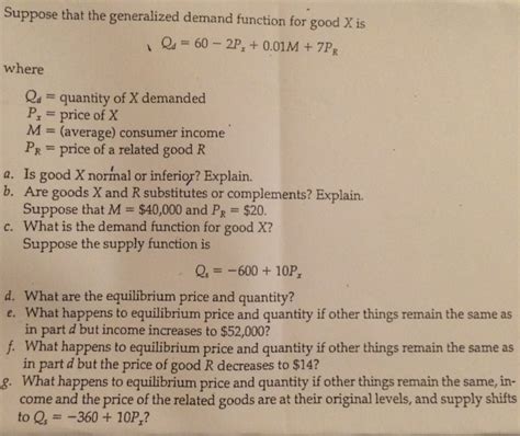 Suppose That The Generalized Demand Function For G