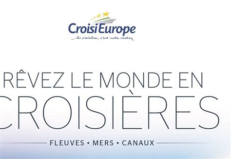 Croisieurope Pr Sente L Dition De Son Catalogue Avec Une Offre