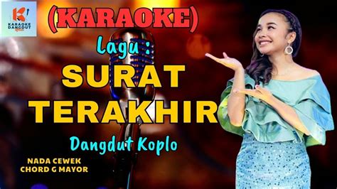 Surat Terakhir Karaoke Karaoke Dangdut Official Cover PA 600 YouTube