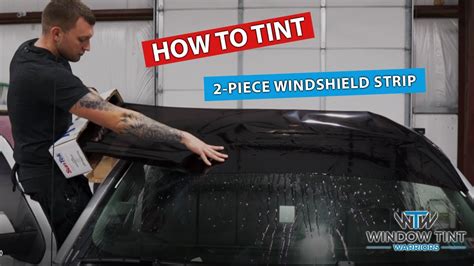 How To Tint A Windshield Sun Strip 2 Pieces For Beginners Youtube