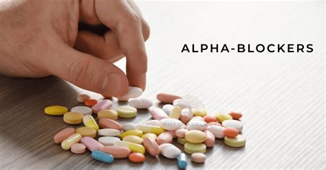 Your Ultimate Guide To Alpha Blockers What You Need To Know