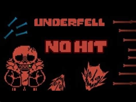 No Hit 1 Phase UnderFell Sans Battle Remake By ZhaZha YouTube