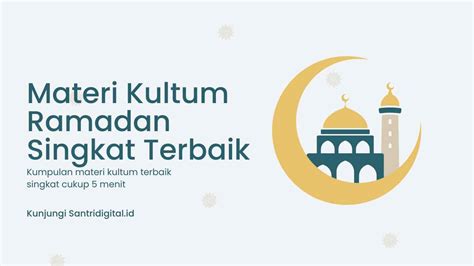 8 Materi Kultum Ramadhan Singkat 5 Menit Cukup Santri Digital