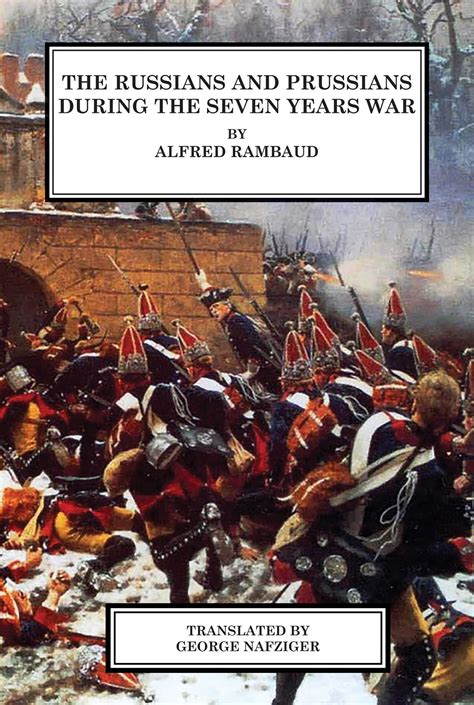 The Russians and Prussians in the Seven Years War | Book by Alfred