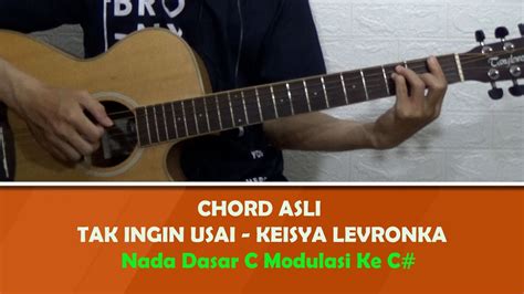 Tutorial Chord Gitar Mudah Tak Ingin Usai Keisya Levronka Youtube