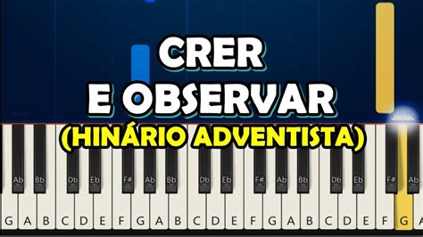 Crer E Observar Do Hin Rio Adventista Tutorial Piano E Teclado