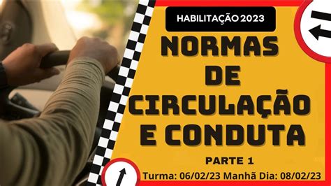 Normas De Circula O E Conduta Turma Manh Dia Parte