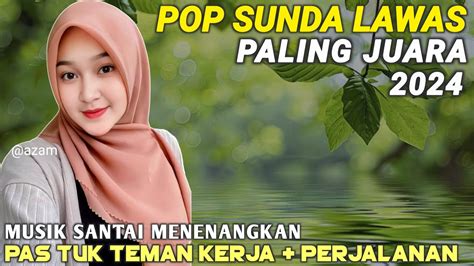 Pop Sunda Paling Enak Buat Santai Dengan Suasana Pedesaan Sunda