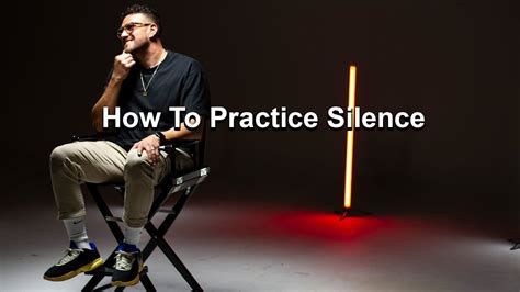 How To Practice Silence Practice Series Youtube