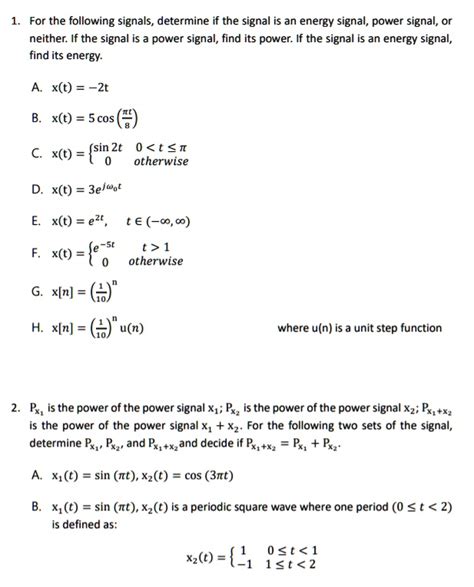 Solved For The Following Signals Determine If The Signal Is An Energy Signal Power Signal Or