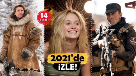 Ne İzlesem Diyenlere 2021 de Mutlaka İzlemeniz Gereken 14 Film Önerisi