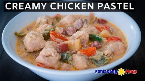 Creamy Chicken Pastel Panlasang Pinoy